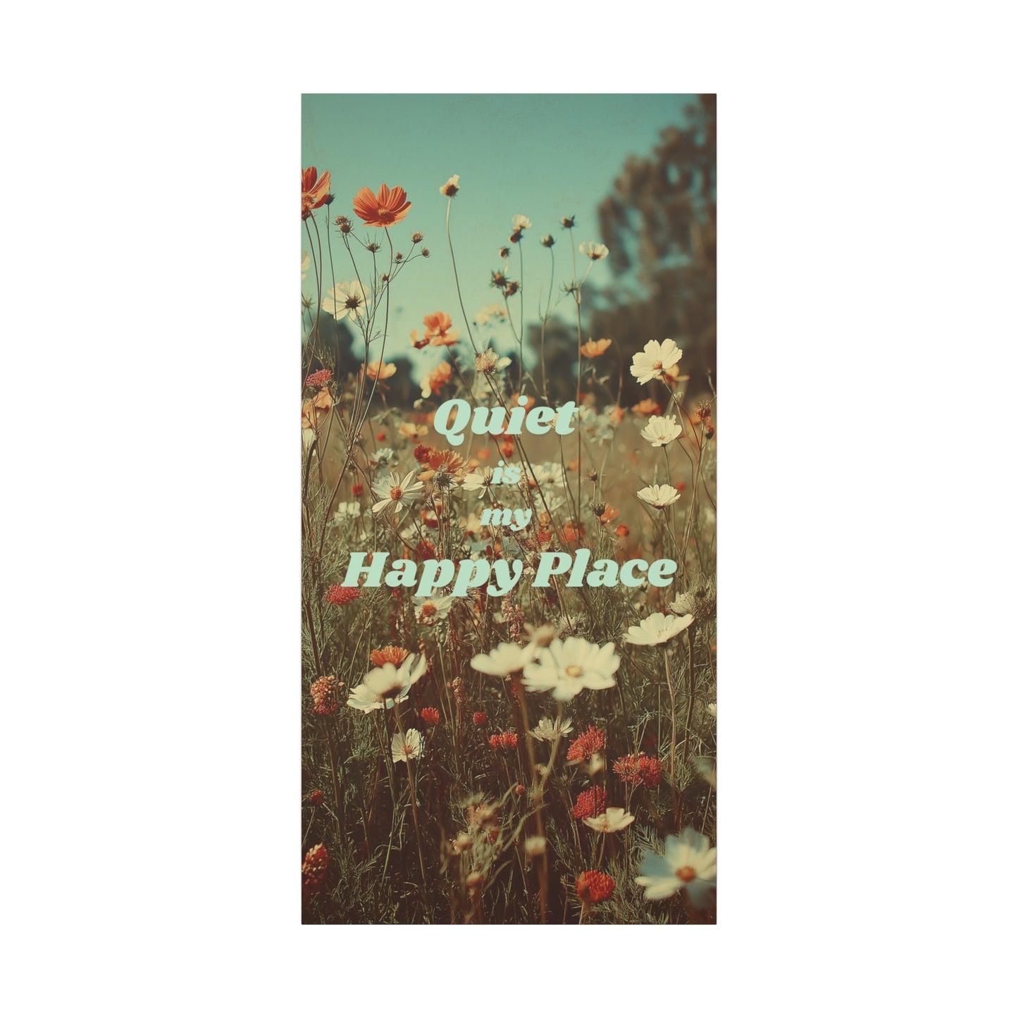 Quiet is my Happy Place Canvas Print