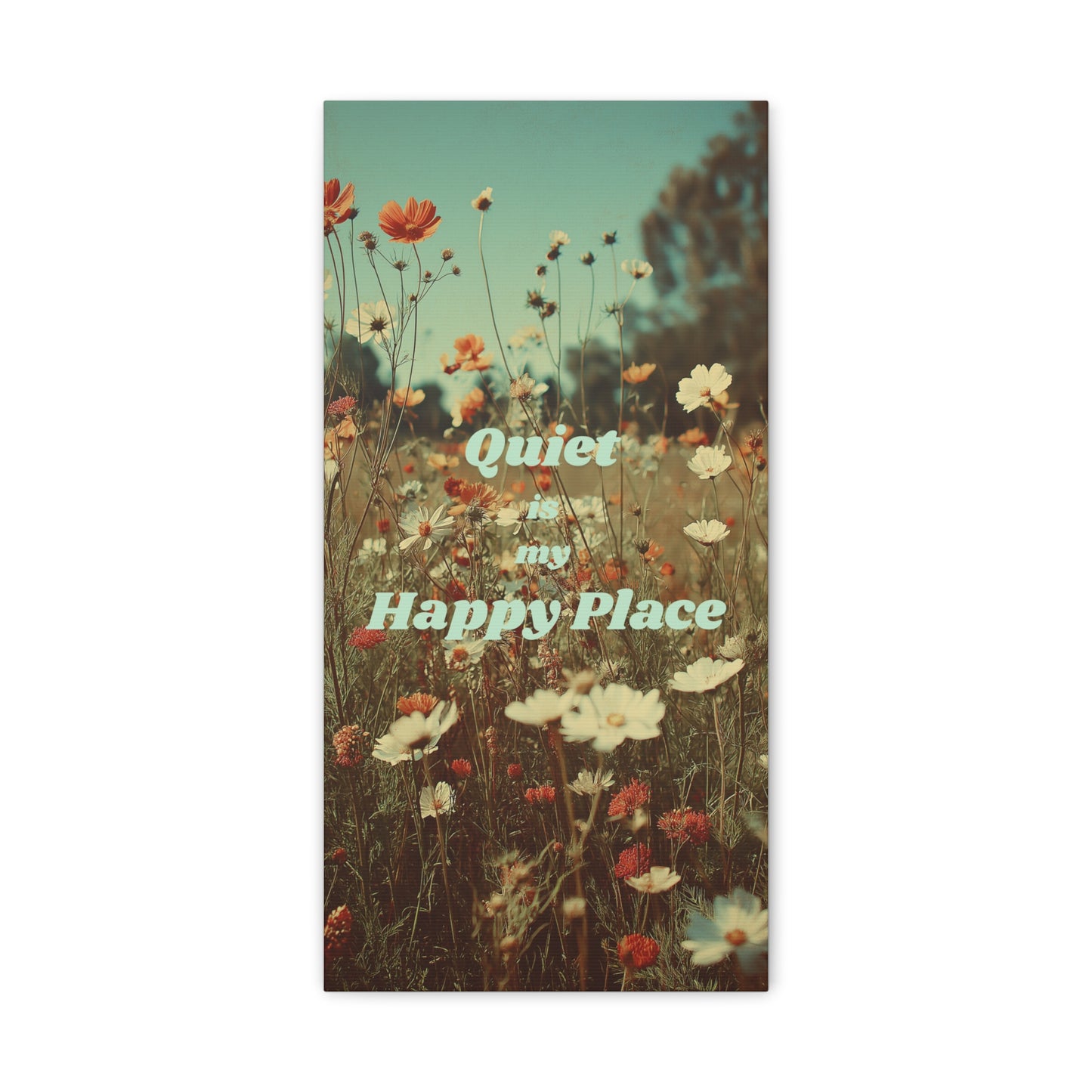 Quiet is my Happy Place Canvas Print
