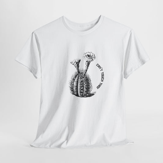 Can't Touch This Tee